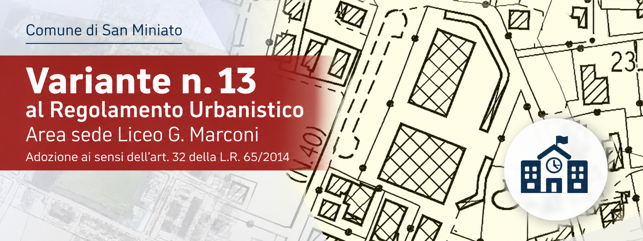 Liceo “G. Marconi”, adottata la Variante urbanistica n. 13: aperti i termini per le osservazioni